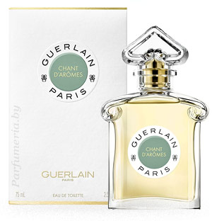 Туалетная вода GUERLAIN Chant D`Aromes